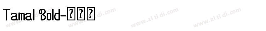 Tamal Bold字体转换